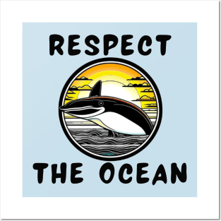 Respect the ocean orca Posters and Art